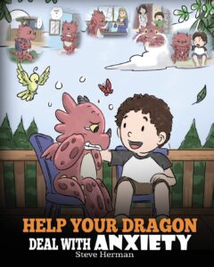 Book cover for "How to Train Your Dragon: Deal with Anxiety"