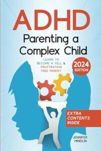 Book cover for "ADHD Parenting a Complex Child"