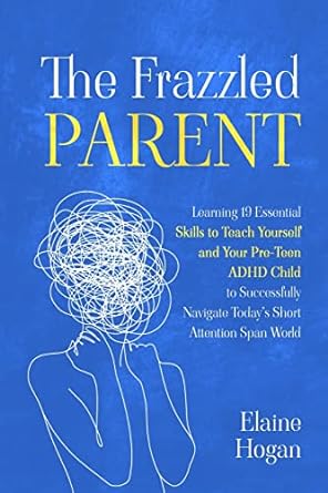 Book Cover for "The Frazzled Parent"