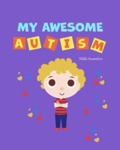 Book cover for "My Awesome Autism"