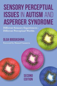 Book Cover for "Sensory Perceptual Issues in Autism and Asperger Syndrome"