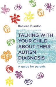 Book cover for "Talking with Your Child about Their Autism Diagnosis"