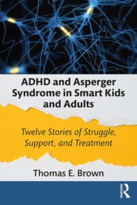 Book cover for "ADHD and Asperger Syndrome in Smart Kids and Adults"