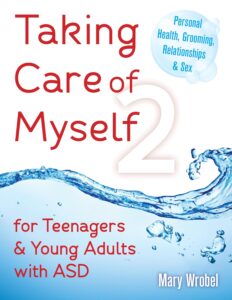 Book cover for "Taking Care of Myself 2: For Teenagers & Young Adults with ASD"