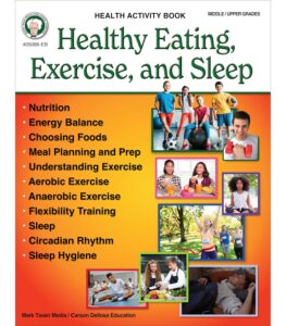 Book Cover for "Healthy Eating, Exercise, and Sleep for Teens and Pre-teens"