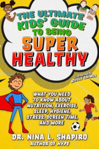 Book Cover for "The Ultimate Kids' Guide to Being Super Healthy"