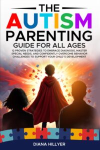 Book cover for "The Autism Parenting Guide for All Ages"