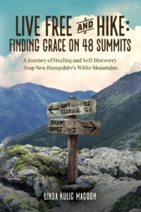 Book cover for "Live Free and Hike: Finding Grace on 48 Summits"