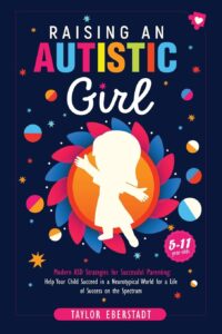 Book Cover for "Raising an Autistic Girl"